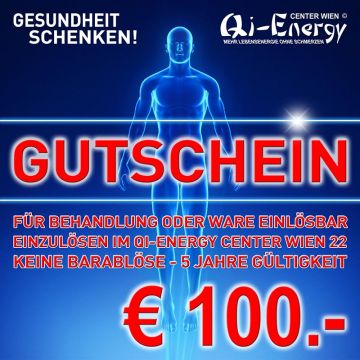  GUT-100 - Qi-Energy Gutschein 100  90,00EUR - 100,00EUR  